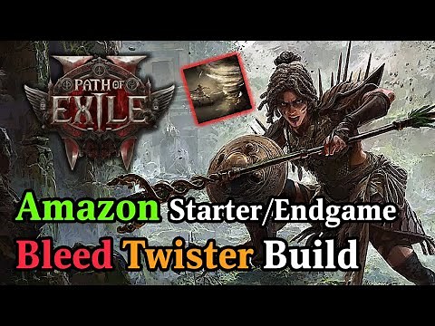 BLEED DONE RIGHT! | Amazon Bleed Twister Build | Starter & Endgame Build Guide | Path of Exile 2