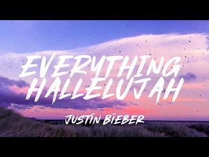 Justin Bieber - EVERYTHING HALLELUJAH (Lyrics) | World Cup Halftime Show