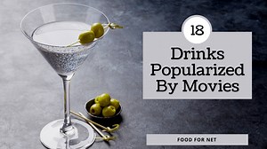 18 Drinks Popularized By Movies To Have You Drinking With The Stars | Food For Net