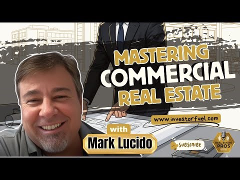 How Mark Lucido Stabilized Commercial Properties & Built Wealth