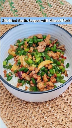 Let’s make stir-fried garlic scapes with minced pork!