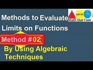 Evaluating Limits of a Function When Denominator is zero | Math Dot Com
