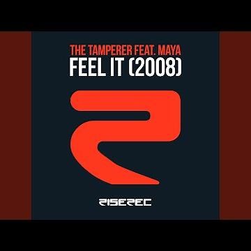 Feel It (2008) (feat. Maya) [The Mac Project Radio Edit]