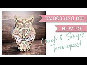 💡 HOW TO USE EMBOSSING DIES 💡Tips & techniques for paper crafters #crafthacks #diecutting