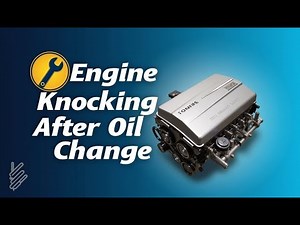 Mechanic Reveals TOP Causes of Engine Knocking After Oil Change