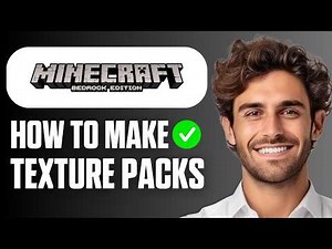How To Make Texture Packs For Minecraft Bedrock (Easy Guide 2026)