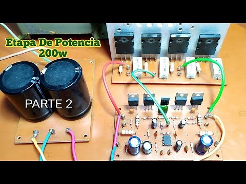 Etapa De Potencia De 200 Watts y Prueba De Sonido