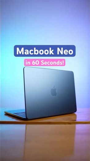 MacBook Neo in 60 Seconds!