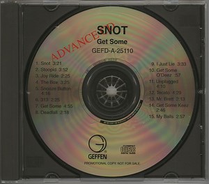 Snot - Get Some