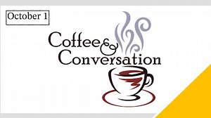Coffee and Conversation on October 1, 2025