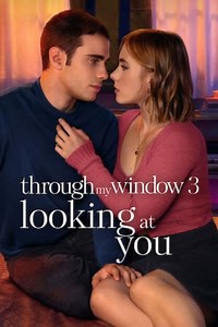 Stream Through My Window 3: Looking at You (2024): Find it on Netflix, Prime Video, Hulu & more