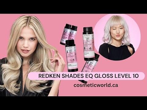 Redken introducing the Shades EQ Gloss Level 10 Shades