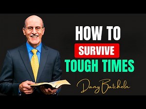 Doug Batchelor Sermons - How to Survive Tough Times
