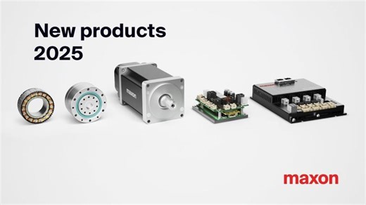 Discover maxon’s latest drive solutions for robotics, automation and mobility