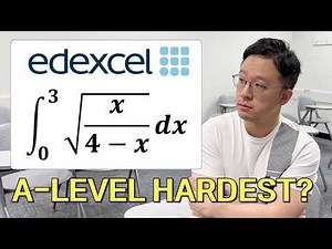 The Hardest Integral on Edexcel A-Level Maths?