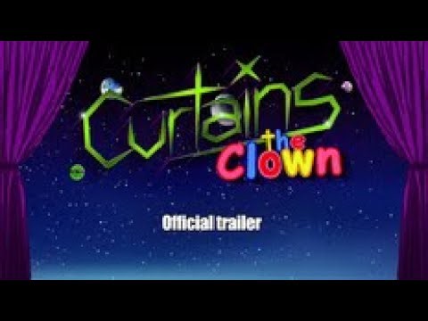 Curtains The Clown official trailer
