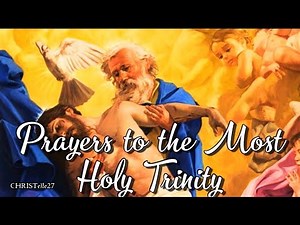 Prayers to the Most Holy Trinity | Trinity Sunday