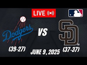 LIVE: Dodgers vs Padres LIVE | Full Gameplay | MLB 2025 Livestream ⚾🎥 (6/9/25)