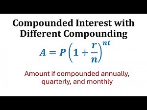 Ex: Compounded Interest with Different Compounding