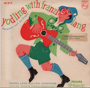 Franzl Lang, Thomas Wendlinger U. S. Orchester - Yodling With Franzl Lang "Heimweh Nach Den Bergen"