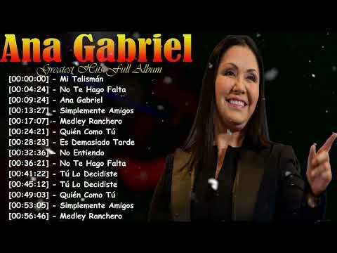 Ana Gabriel – Playlist Romántica Latina para Momentos Especiales | 2026