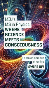 Redefine how you see the universe. MIU’s MS in Physics bridges the gap between mind and matter, offering a unique consciousness-based paradigm. Delve into quantum mechanics, field theory, and the mysteries of the unified field in a program that challenges the boundaries of science. Study on campus or online. Accredited by the Higher Learning Commission. | Maharishi International University | Facebook