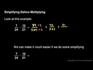 Prealgebra 3.04b - Simplifying Fractions Before Multiplying