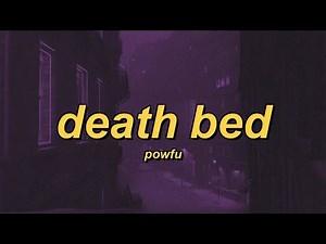 Powfu - death bed (ft. beabadoobee) [coffee for your head] (lyrics)