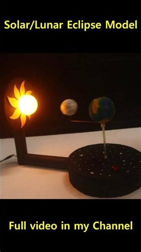Solar Eclipse - Lunar Eclipse | Earth Rotation Working Model Science Project #science #solareclipse