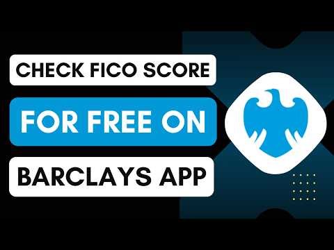 How to check your FICO score for free on the Barclays app