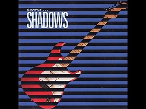 The Shadows - Simply Shadows (1987)