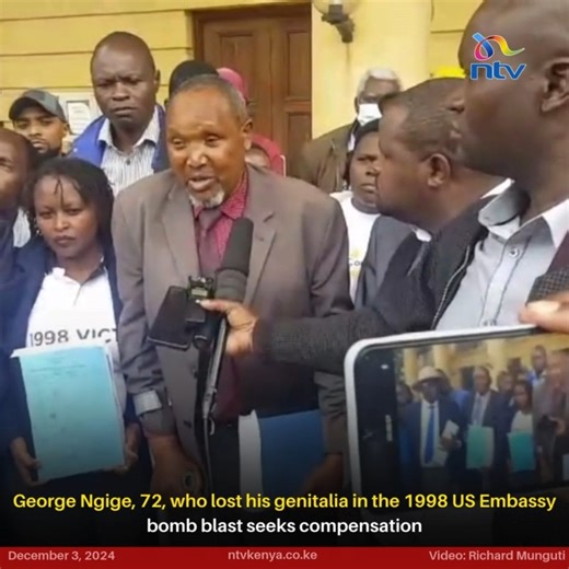 10K views · 77 reactions | George Ngige, 72, who lost his genitalia in the 1998 US Embassy bomb blast seeks compensation | NTV Kenya | Facebook