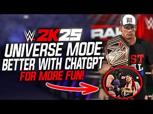 Use ChatGPT to Transform Universe Mode in WWE 2K25 (Booking Tips)
