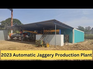 Automatic Jaggery Production Plant | गुळाचा कारखाना | 2023 Latest Technology |