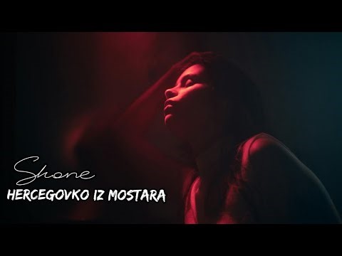 Shone - Hercegovko iz Mostara (Official Video)