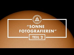 Sonne Fotografieren? Bildbearbeitungs Tutorial mit Autostakkert3 und ImPPG in Weißlicht und Ha.