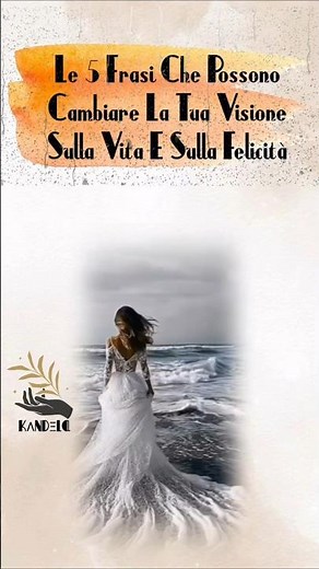 🌸5 frasi che cambiano il modo di vedere la vita 🫶💞#felicità #motivazione #frasi #benessere#aforismi