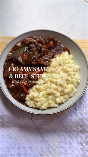 Creamy Samp and Beef Stew Recipe with Chef Mahlengi