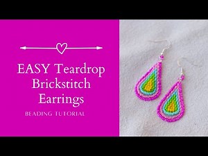EASY Beaded Teardrop Earrings | Brick Stitch Beading Tutorial