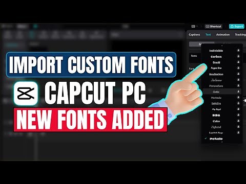 How to Import/Add Custom Fonts into CapCut PC