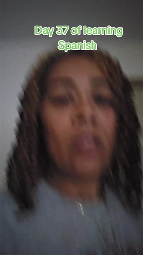 Day 37 of posting in tik tok learning and practicing Spanish #spainshtiktok #learningspanish #fyp #enjoyinglife🔥