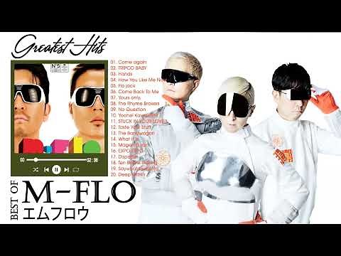 M - Flo の名曲・人気曲 ♥♥♥♥Best Songs Of M - Flo 2022 ♥♥♥ M - Flo ベストカバーアルバム