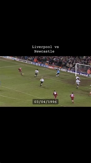 Liverpool vs Newcastle: Classic 1996 Premier League Match