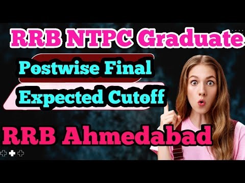 #rrbntpc Expected Cutoff of RRB Ahemdabad Postwise II RRB NTPC Result Ahemdabad Zone #rrbahmedabad