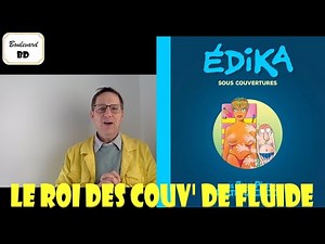 Edika sous couvertures