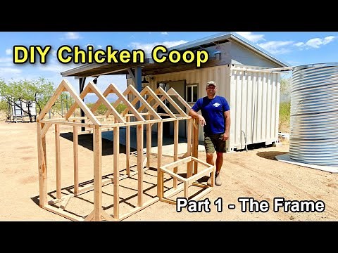 Building a DIY Chicken Coop - Part 1 (The Frame)