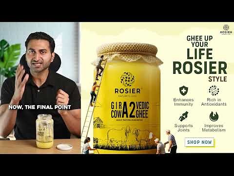 A Spoon of Tradition: Bilona Ghee from Rosier| Rosier Foods Insight |A2 DESI GHEE