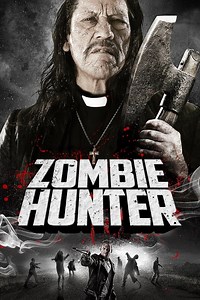 Stream Zombie Hunter (2013): Find it on Netflix, Prime Video, Hulu & more
