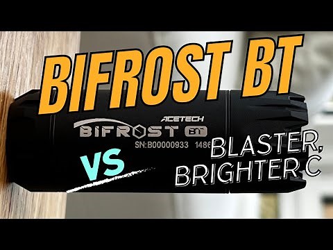 ACETECH BIFROST BT VS BLASTER VS BRIGHTER C