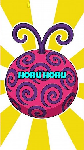 Horu-Horu No Mi devil Fruit Explained